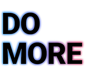 Do More